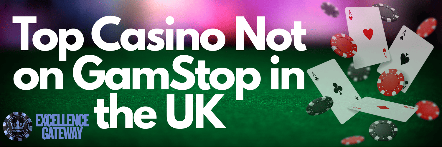 Online Gambling Sites Not Using GamStop A Comprehensive Guide